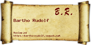Bartho Rudolf névjegykártya